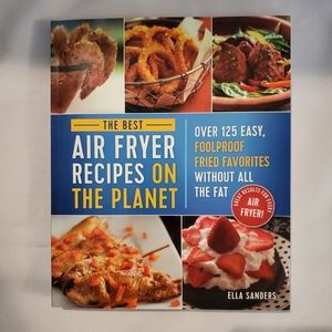 The best air fryer recipes on the planet